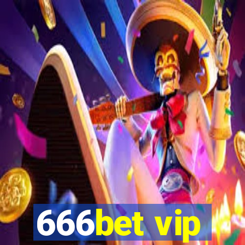 666bet vip